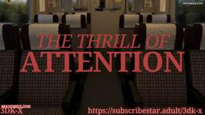 Porn comic The Thrill of Attention. 3DK X