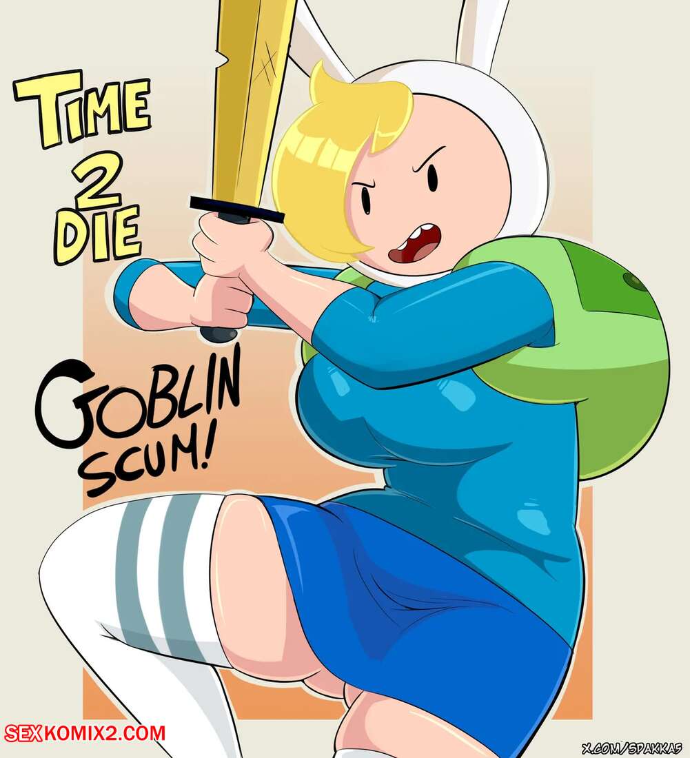 Porn comic Time 2 Die. Adventure Time. Spakka5