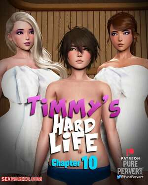 Porn comic Timmys Hard Life. Chapter 10. Pure Pervert