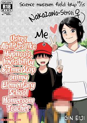 Porn comic Using Abilities on my Elementary School Homeroom Teacher. Gin Eiji